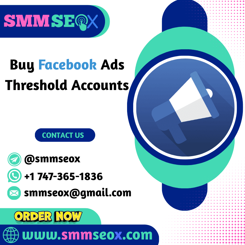 Buy Facebook Ads Threshold Accounts